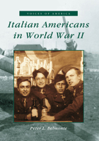 Italian Americans in World War II 0738519073 Book Cover