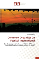 Comment Organiser un Festival International 6203428515 Book Cover