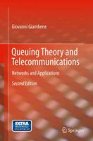 Queuing Theory and Telecommunications: Networks and Applications 1461440831 Book Cover