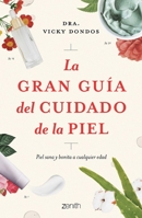 La gran guía del cuidado de la piel 6075694609 Book Cover