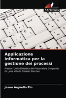 Applicazione informatica per la gestione dei processi 6202743956 Book Cover