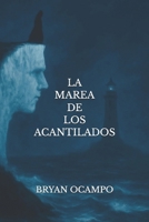 LA MAREA DE LOS ACANTILADOS (Spanish Edition) B0GTPS6W7H Book Cover