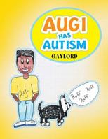 Augi Has Autism 1499008422 Book Cover