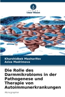 Die Rolle des Darmmikrobioms in der Pathogenese und Therapie von Autoimmunerkrankungen (German Edition) 6209870791 Book Cover