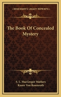 The Book of Concealed Mystery 1162902957 Book Cover