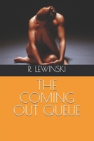 THE COMING OUT QUEUE B0GPRNYB36 Book Cover