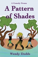 A Pattern of Shades 1991151942 Book Cover