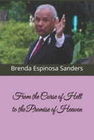 From the Curse of Hell to the Promise of Heaven B0DH55SCFH Book Cover