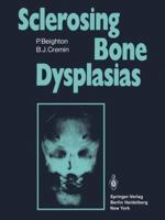 Sclerosing Bone Dysplasias 1447112946 Book Cover