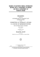 Sharing of electronic medical information between the U.S. Department of Defense and the U.S. Department of Veterans Affairs 1695656741 Book Cover