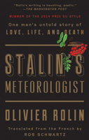 Stalin's Meteorologist: One Man’s Untold Story of Love, Life, and Death 1640091572 Book Cover