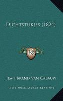 Dichtstukjes (1824) 116752330X Book Cover