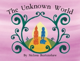 The Unknown World 0473485958 Book Cover