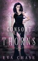 Consort of Thorns 1989096689 Book Cover