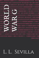 World War G: Part 1 of the investigation accidentally embarked on by two teenagers, to find their role in a century-old plot in the year 2042. 1985067323 Book Cover