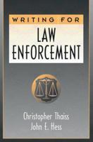 Writing for Law Enforcement 0205283896 Book Cover