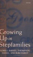 Growing Up in Stepfamilies 0198280963 Book Cover