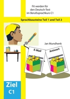 Fit werden für den Deutsch-Test für Berufssprachkurse C1: Sprachbausteine (German Edition) 3759715273 Book Cover