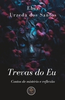 Trevas do Eu: Contos de Mistério e Reflexão B0CDYYPQ3V Book Cover