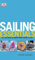 Sailing Essentials: All You Need to Know When You're at Sea 1465408509 Book Cover