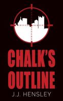 Chalk's Outline 1542566118 Book Cover