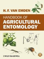 Handbook of Agricultural Entomology 0470659130 Book Cover