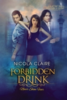 Forbidden Drink 1482537001 Book Cover