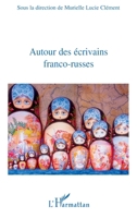 Autour des écrivains franco-russes (French Edition) 2296075746 Book Cover