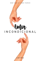 Amor Incondicional (Portuguese Edition) 6500307984 Book Cover