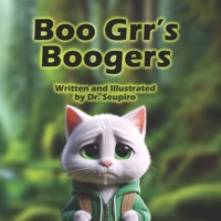 Boo Grr's Boogers B0F2Y5JYRM Book Cover