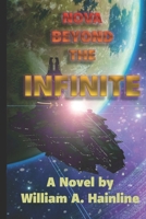 Nova Beyond the Infinite B0F6MQ1N3C Book Cover