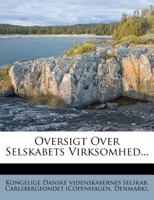 Oversigt Over Selskabets Virksomhed... 114866422X Book Cover