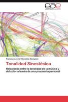 Tonalidad Sinestesica 3847356364 Book Cover