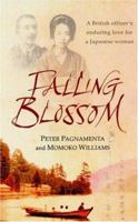 Sword and Blossom: A British Officer's Enduring Love for a Japanese Woman 0143112147 Book Cover