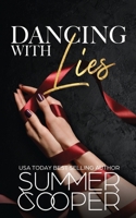 Dancing With Lies: A Billionaire Best Friend's Brother Contemporary Romance (Barre To Bar) 1917075006 Book Cover
