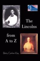 The Lincolns from A to Z 1434368270 Book Cover