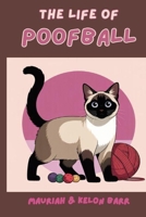 The Life of Poofball B0FRYBCP9Z Book Cover