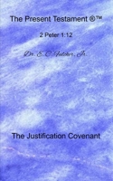 The Justification Covenant B0C87VCRTW Book Cover