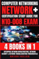 Computer Networking: Enterprise Network Infrastructure, Network Security & Network Troubleshooting Fundamentals 1839381639 Book Cover