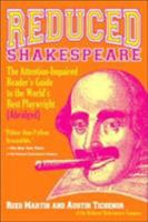 Reduced Shakespeare: The Attention-Impaired Reader's Guide to the World's Best Playwright [Abridged] 1401302203 Book Cover