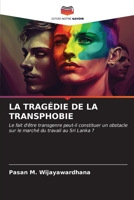 La Tragédie de la Transphobie (French Edition) 6206604128 Book Cover