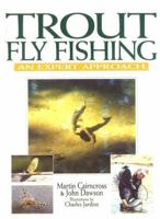 Trout Fly Fishing: An Expert Approach 1586670662 Book Cover