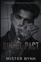 SINFUL PACT: A Dark Mafia Enemies to Lovers Romance B0HGHYKM8W Book Cover