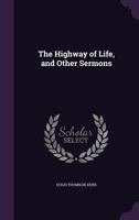 Highway Of Life And Other Sermons 1149392681 Book Cover