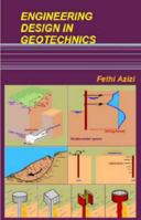 Engineering Design in Geotechnics 095559961X Book Cover