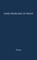 Some Problems of Proof under the Anglo-American System of Litigation (James S. Carpentier Lectures) 0837185173 Book Cover