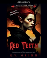 Red Teeth (Twisted Ever After - German) (German Edition) B0FGDV1BSZ Book Cover