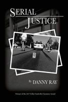 Serial Justice 1732744106 Book Cover