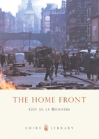 The Home Front 0747805288 Book Cover
