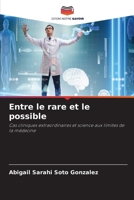 Entre le rare et le possible 620942256X Book Cover